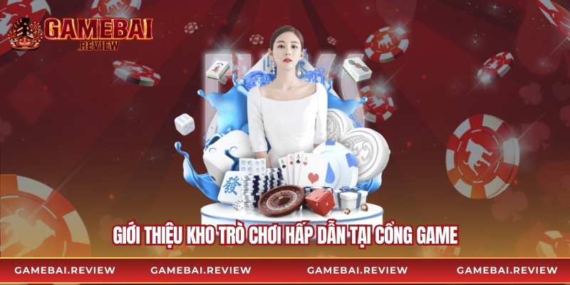 Giới thiệu kho trò chơi hấp dẫn tại cổng game