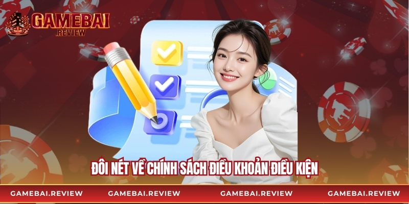 Đôi nét về chính sách điều khoản điều kiện