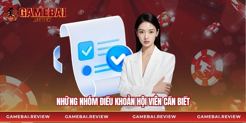 Những nhóm điều khoản hội viên cần biết