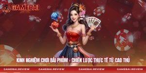 Kinh Nghiệm Chơi Bài Phỏm – Chiến Lược Thực Tế Từ Cao Thủ