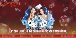 Luật Chơi Liêng – Hướng Dẫn Đầy Đủ Cho Người Mới Bắt Đầu